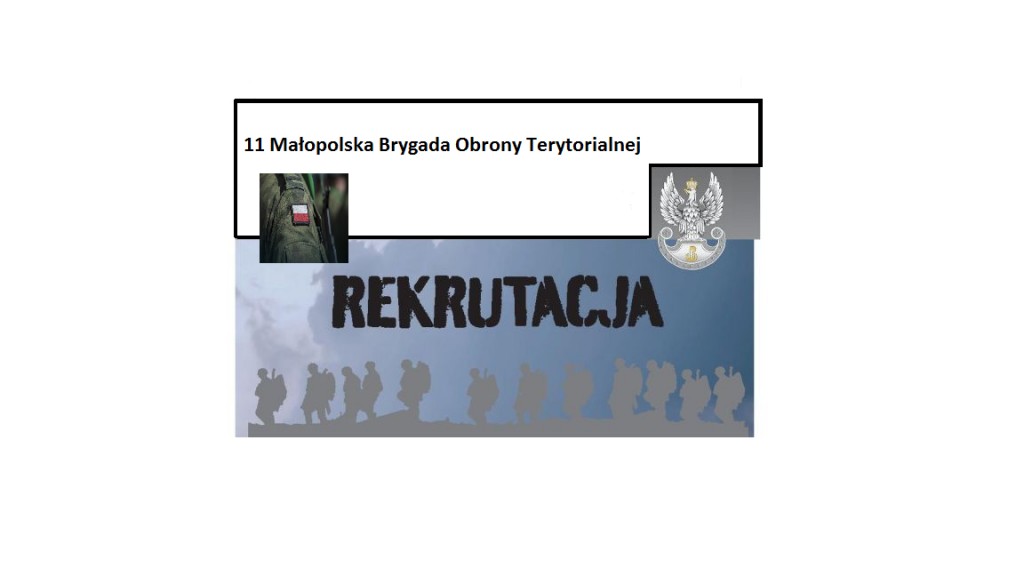 Rekrutacja - 11 Małopolska Brygada Obrony Terytorialnej