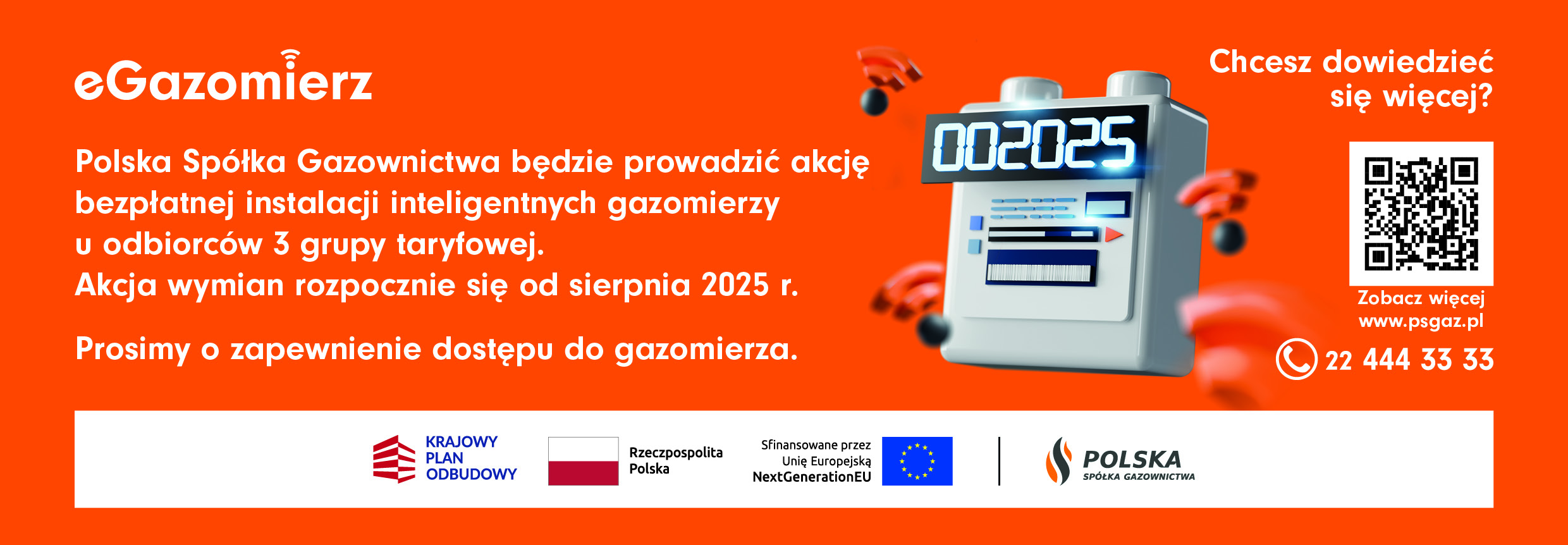 Banner z tekstem "Polska Spółka Gazownictwa będzie prowadzić akcję bezpłatnej instalacji inteligentnych gazomierzy u odbiorców 3 grupy taryfowej. Akcja wymian rozpocznie się od sierpnia 2025 r. Prosimy o zapewnienie dostępu do gazomierza."