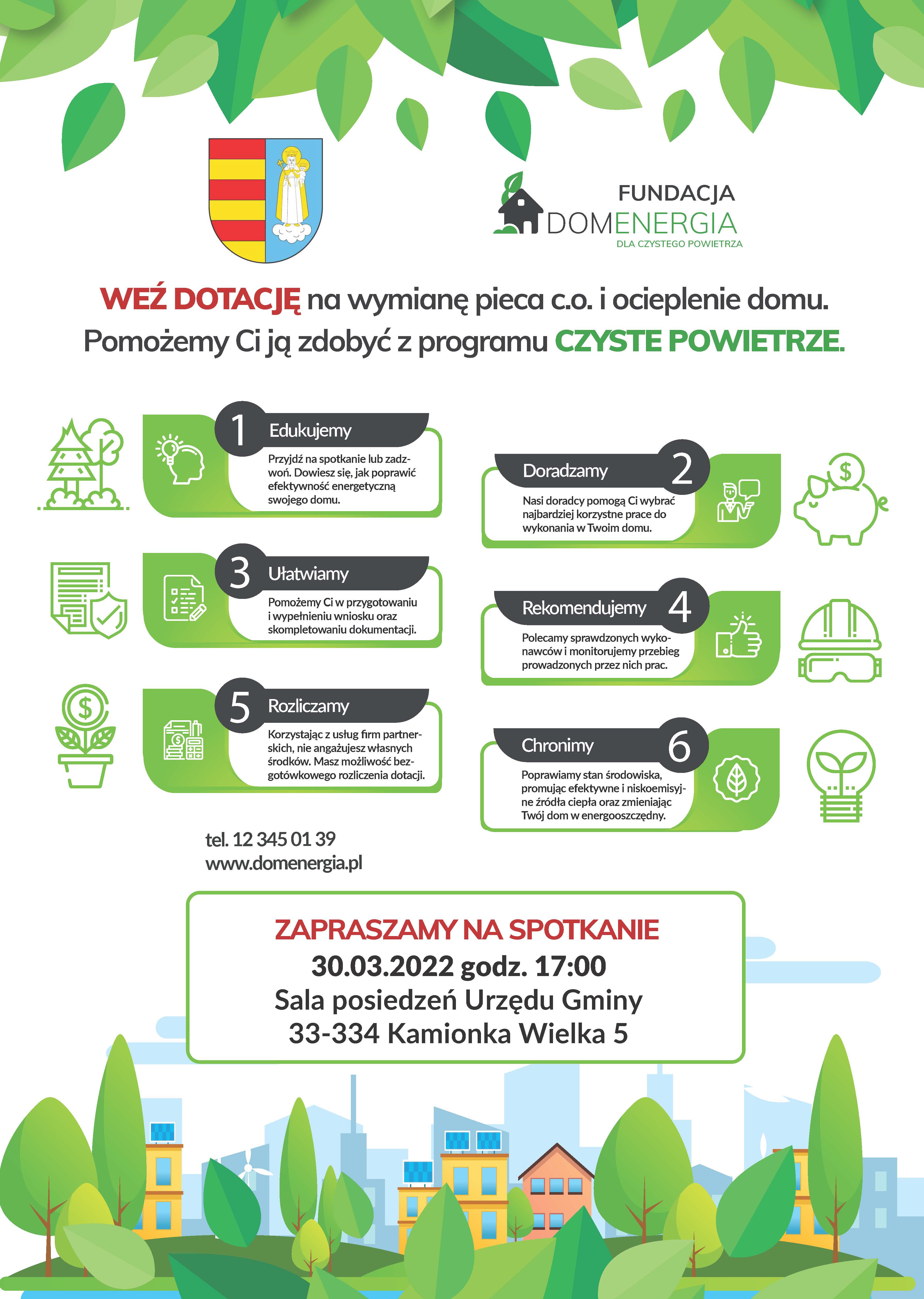 Plakat informacyjny - weź dotację na wymianę pieca c.o. i ocieplenie domu. Zapraszamy na spotkanie 30.03.2022 godzina 17:00 w Sali Posiedzeń Urzędu Gminy w Kamionce Wielkiej, 33-334 Kamionka Wielka 5