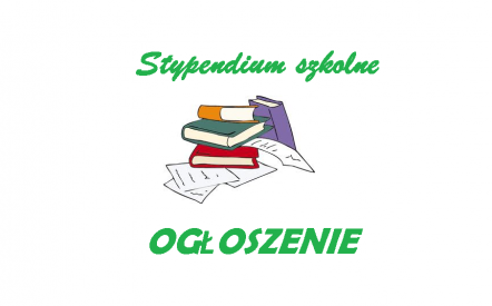 Stypendium szkolne - ogłoszenie