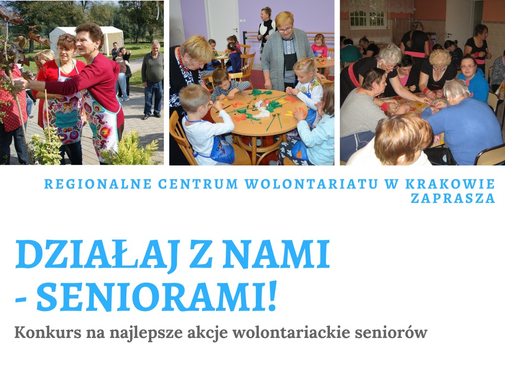 „DZIAŁAJ Z NAMI – SENIORAMI!”-ZAPROSZENIE DO WZIĘCIA UDZIAŁU W KONKURSIE