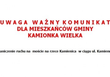 Ograniczenie ruchu na moście na rzece Kamienica w ciągu ul. Kamiennej