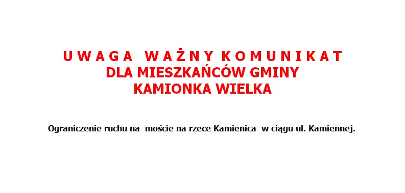 Ograniczenie ruchu na moście na rzece Kamienica w ciągu ul. Kamiennej