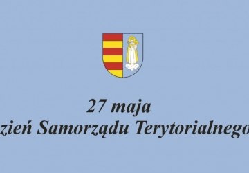 27 maja - Dzień Samorządu Terytorialnego