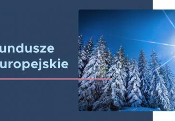 Cztery pory roku z Funduszami Europejskimi w Małopolsce. Zima!