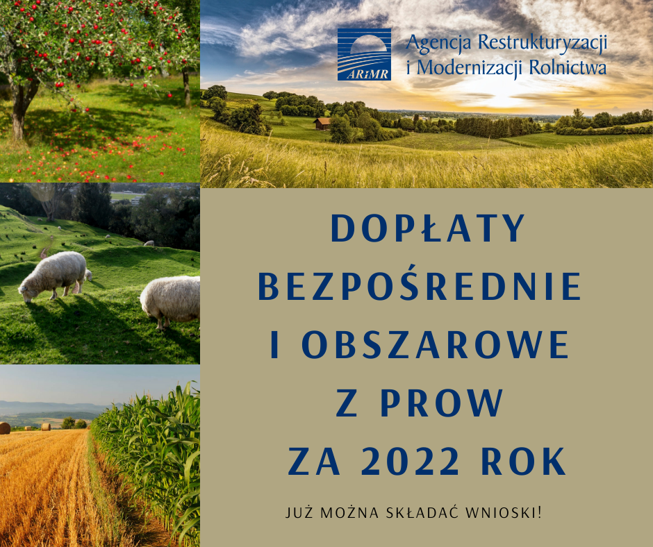 Dopłaty bezpośrednie i obszarowe z PROW za 2022 rok – już można składać wnioski