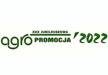 XXX Jubileuszowa Wystawa Rolnicza AGROPROMOCJA