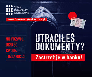 Kampania Informacyjna Systemu DOKUMENTY ZASTRZEŻONE