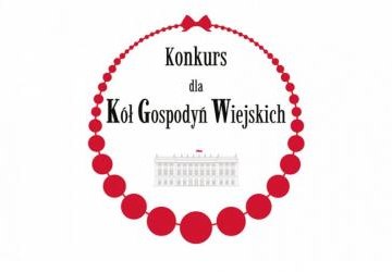 Konkurs dla KGW o Nagrodę Małżonki Prezydenta RP