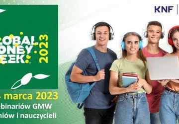 Zaproszenie do udziału w kampanii z zakresu edukacji finansowej Global Money Week 2023 - Światowy Tydzień Pieniądza