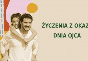 ŻYCZENIA Z OKAZJI DNIA OJCA