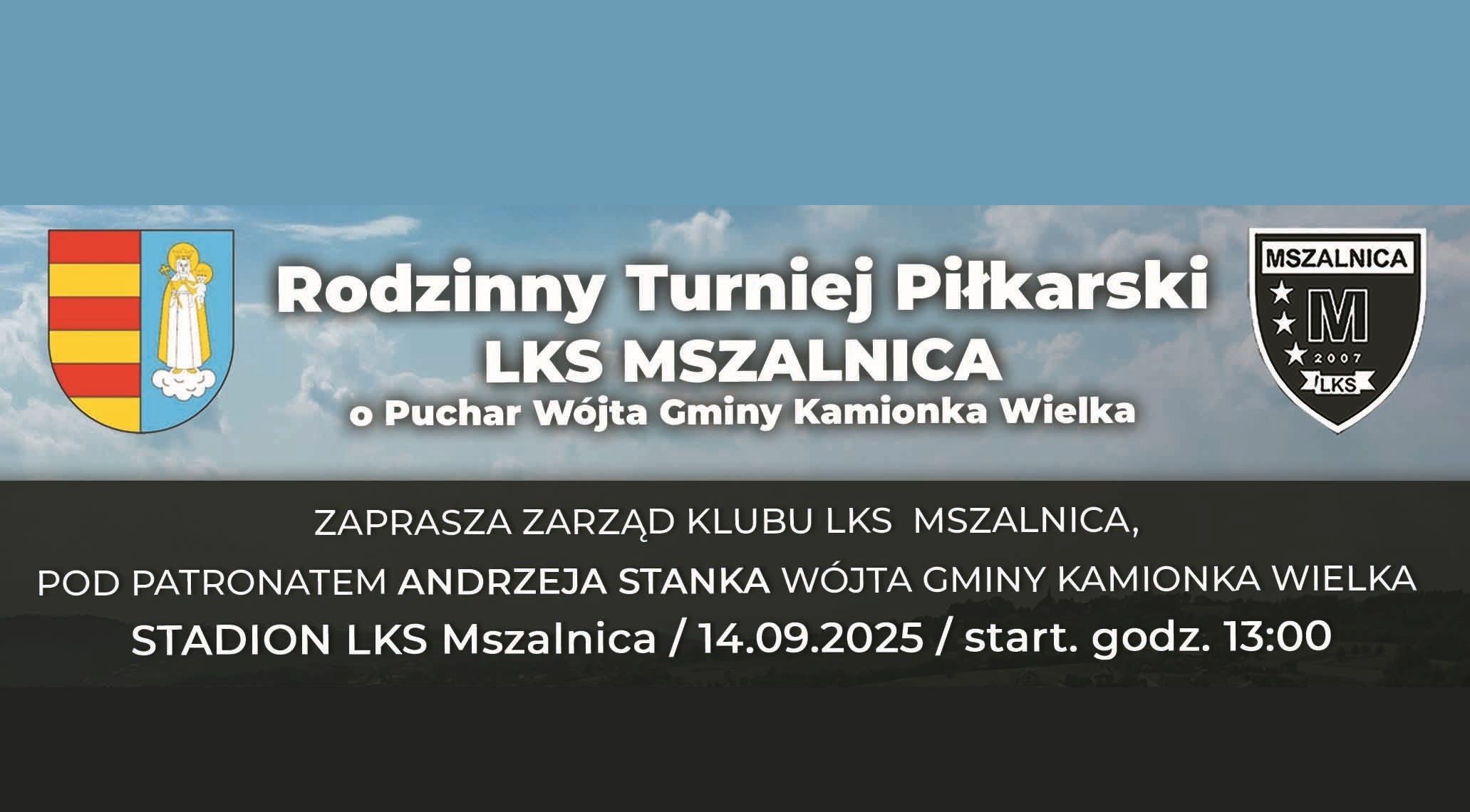 Rodzinny Turniej Piłkarski LKS Mszalnica o Puchar Wójta Gminy Kamionka Wielka