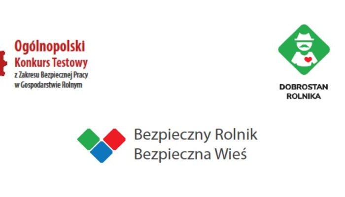 VI Ogólnopolski Konkurs Testowy z Zakresu Bezpiecznej Pracy w Gospodarstwie Rolnym Dobrostan Rolnika