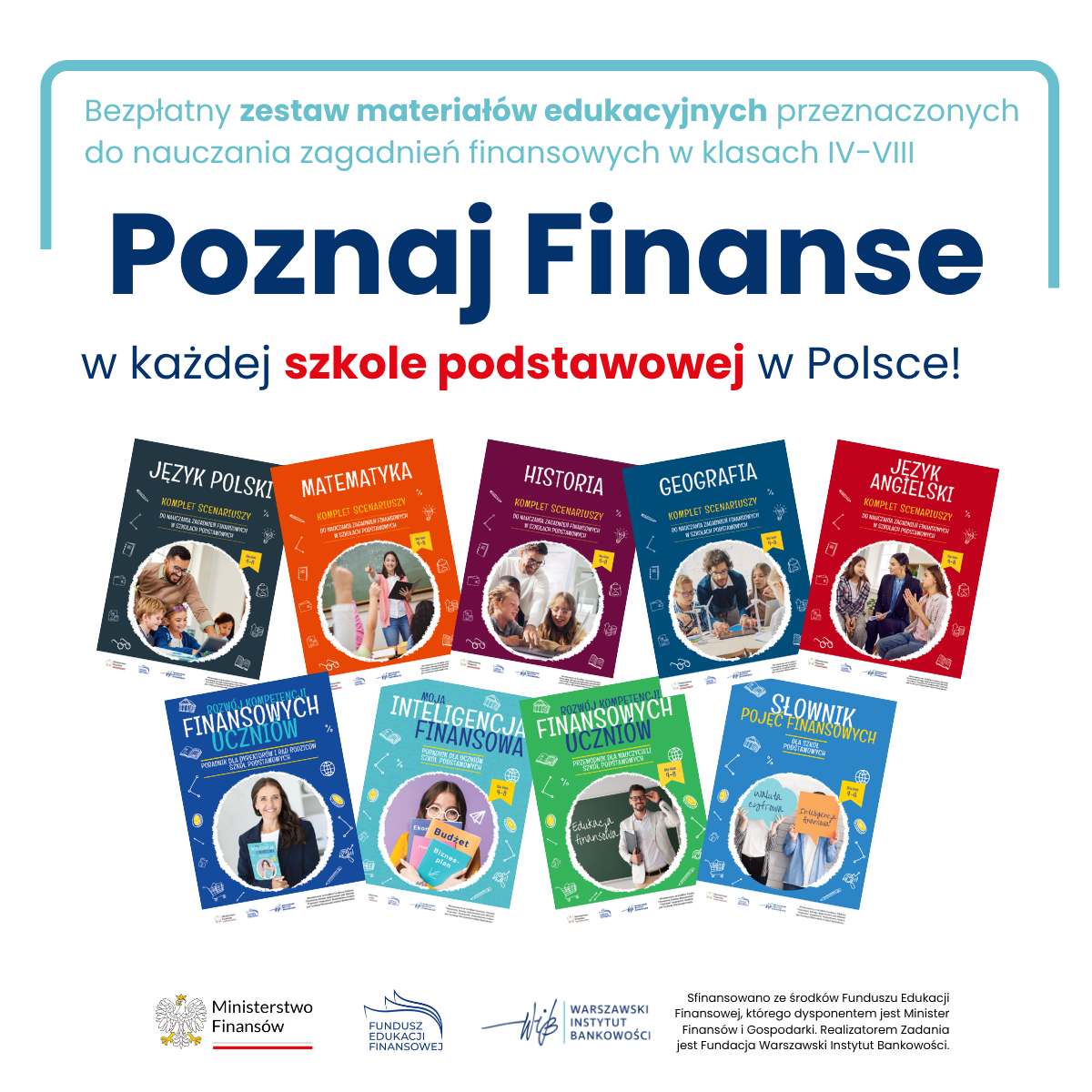 Pakiet materiałów edukacyjnych „Poznaj Finanse” w każdej szkole podstawowej w Polsce!